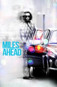 Miles Ahead – Μίλια μπροστά