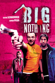Big Nothing – Πολύ κακό για το τίποτα
