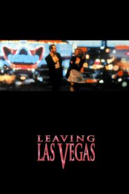 Leaving Las Vegas – Αφήνοντας το Λας Βέγκας