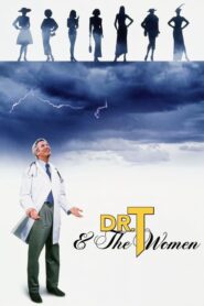 Dr. T & the Women – Ο Δρ. Τ και οι Γυναίκες