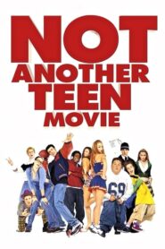 Not Another Teen Movie – Οχι Αλλη Χαζοαμερικάνικη Ταινία