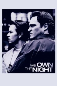 We Own the Night – Η Νύχτα Μας Ανήκει
