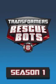 Transformers: Rescue Bots: Season 1