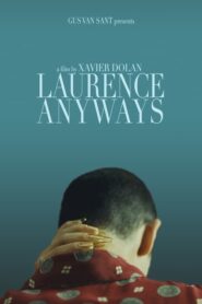 Laurence Anyways – Λόρενς για Πάντα