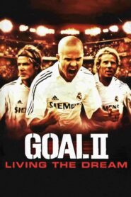 Goal! II: Living the Dream – Γκολ! ΙΙ: Ζώντας Το Όνειρο