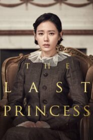 The Last Princess – Deokhyeongju