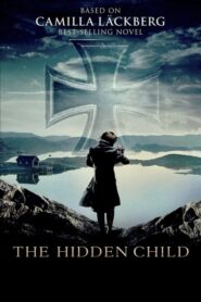 The Hidden Child – Το παιδί από τη Γερμανία – Tyskungen – To paidi apo ti Germania