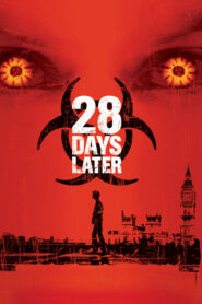 28 Days Later… – 28 μέρες μετά
