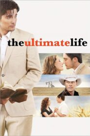 The Ultimate Life – Το ημερολόγιο μιας ζωής