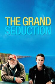 The Grand Seduction – Ο αξέχαστος μήνας