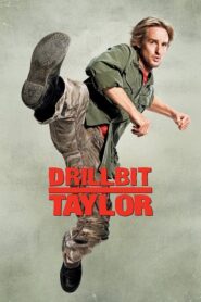 Drillbit Taylor – Σπασικλο-φύλακας