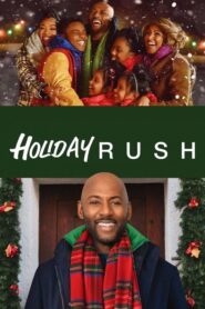 Holiday Rush – Στον Ρυθμό των Χριστουγέννων
