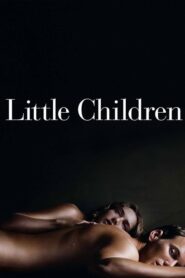 Little Children – Κρυφές Επιθυμίες