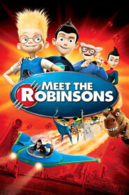Meet the Robinsons – Γνωρίστε τους Ρόμπινσον