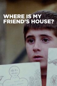 Where Is My Friend’s House? – Πού είναι το σπίτι του φίλου μου;