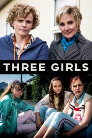 Three Girls: Season 1