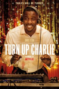 Turn Up Charlie: Season 1