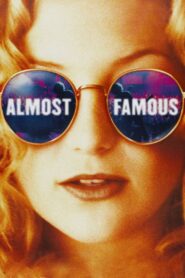 Almost Famous – Σχεδόν Διάσημοι