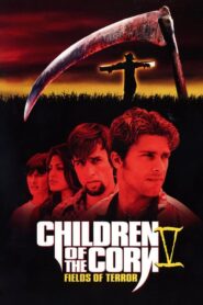Children of the Corn V: Fields of Terror – Ο δολοφόνος με το δρεπάνι: Τα χωράφια του θανάτου
