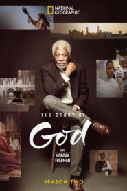 The Story of God with Morgan Freeman: Season 2