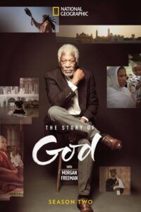 The Story of God with Morgan Freeman: Season 2