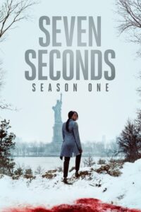 Seven Seconds: Season 1