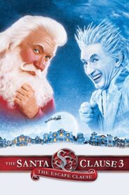 The Santa Clause 3: The Escape Clause – Ο Άγιος Βασίλης μου 3