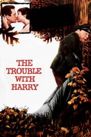 The Trouble with Harry – Ποιος Σκότωσε τον Χάρι
