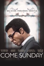 Come Sunday – Όταν Έρθει η Κυριακή