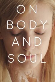 On Body and Soul – Testrol es lelekrol – Η Ψυχή Και Το Σώμα