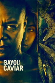 Bayou Caviar