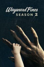 Wayward Pines: Season 2