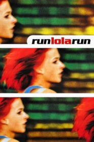 Run Lola Run – Lola rennt – Τρέξε Λόλα, Τρέξε