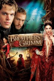 The Brothers Grimm – Οι Αδελφοί Γκριμ