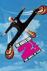 The Naked Gun 2½: The Smell of Fear – Τρελές σφαίρες 2½