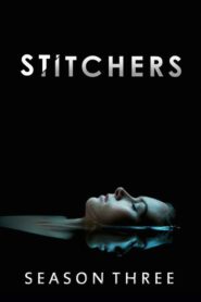 Stitchers: Season 3