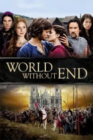 World Without End – Ένας κόσμος χωρίς τέλος