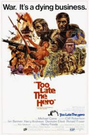 Too Late the Hero – Πολυ αργα για ηρωες