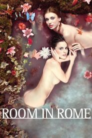 Room in Rome – Δωμάτιο στη Ρώμη