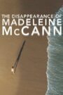 The Disappearance of Madeleine McCann – Η Εξαφάνιση της Μάντλιν Μακάν