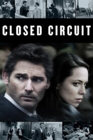 Closed Circuit – Επικίνδυνο κύκλωμα