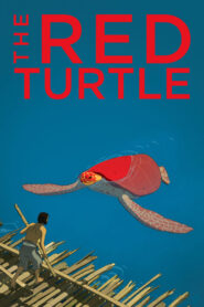 The Red Turtle – La tortue rouge – Η Κόκκινη Χελώνα