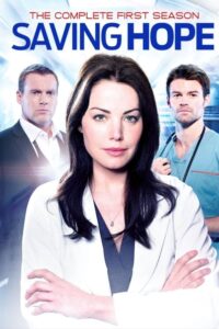 Saving Hope: Season 1