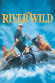 The River Wild – Αγριος Ποταμός