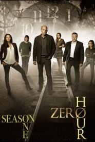 Zero Hour: Season 1