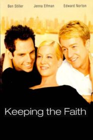 Keeping the Faith – Πιστά Ερωτευμένοι