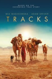 Tracks – Διασχίζοντας την έρημο