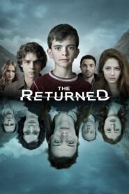 The Returned – Les Revenants – Αυτοί που επιστρέφουν