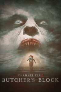 Channel Zero: Season 3