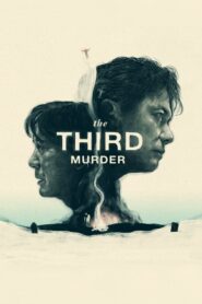 The Third Murder – Sandome no satsujin – Το τρίτο έγκλημα